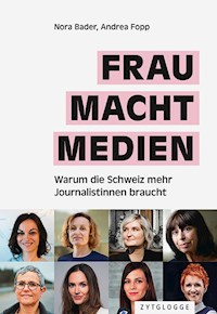 FRAU MACHT MEDIEN - Nora Bader - E-Book