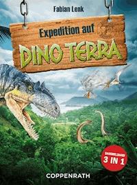 Expedition auf Dino Terra - Sammelband 3 in 1 - Fabian Lenk - E-Book