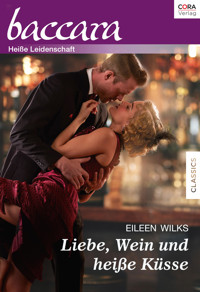 Liebe, Wein und heiße Küsse - Eileen Wilks - E-Book
