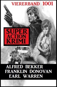 Super Action Krimi Viererband 1001 - Alfred Bekker - E-Book