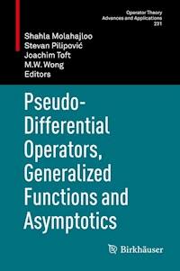 Pseudo-Differential Operators, Generalized Functions and Asymptotics -  - E-Book