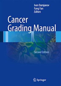 Cancer Grading Manual -  - E-Book