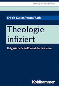Theologie infiziert - Michael Roth - E-Book