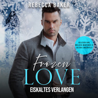 Frozen Love - Rebecca Baker - Hörbuch