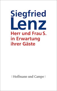 Herr und Frau S. in Erwartung ihrer Gäste - Siegfried Lenz - E-Book