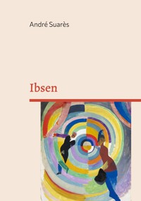Ibsen - André Suarès - E-Book