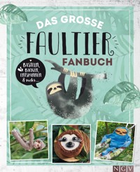 Das große Faultier-Fanbuch -  - E-Book