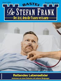 Dr. Stefan Frank 2608 - Stefan Frank - E-Book