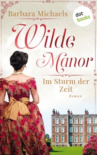 Wilde Manor - Im Sturm der Zeit - Barbara Michaels - E-Book