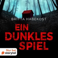 Ein dunkles Spiel - Britta Habekost - Hörbuch
