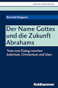 Der NAME Gottes und die Zukunft Abrahams - Bertold Klappert - E-Book