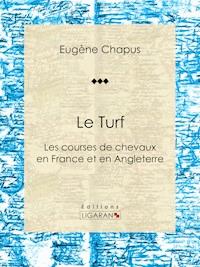 Le Turf - Ligaran - E-Book