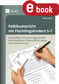 Politikunterricht mit Flüchtlingskindern 5-7 - Tiffany Powell - E-Book