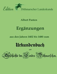 Ergänzungen aus den Jahren 1402 bis 1480 zum Urkundenbuch - Albert Panten - E-Book