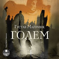Голем - Густав Майринк - Hörbuch
