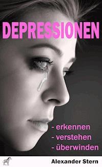 Depressionen - Alexander Stern - E-Book