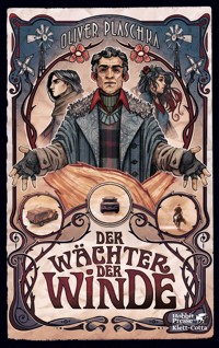 Der Wächter der Winde - Oliver Plaschka - E-Book