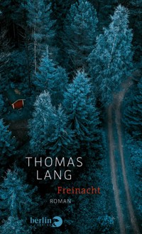 Freinacht - Thomas Lang - E-Book