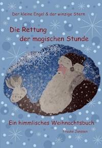 Die Rettung der magischen Stunde - Frauke Janssen - E-Book