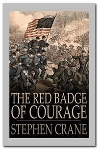 The Red Badge of Courage - Stephen Crane - E-Book