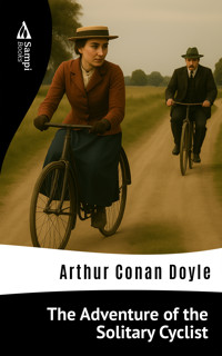 The Adventure of the Solitary Cyclist - Arthur Conan Doyle - E-Book