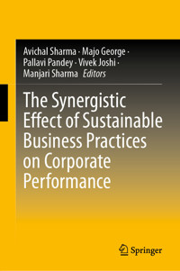 The Synergistic Effect of Sustainable Business Practices on Corporate Performance -  - E-Book