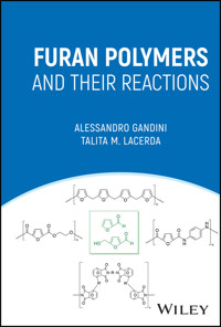 Furan Polymers and their Reactions - Alessandro Gandini - E-Book