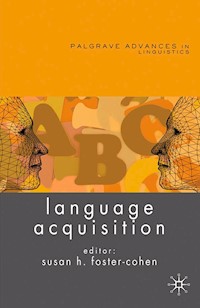 Language Acquisition - Susan Foster-Cohen - E-Book