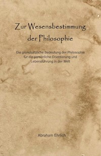 Zur Wesensbestimmung der Philosophie - Abraham Ehrlich - E-Book