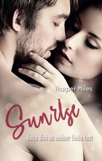 Sunrise - Harper Miles - E-Book