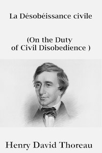 La Désobéissance civile - Henry David Thoreau - E-Book