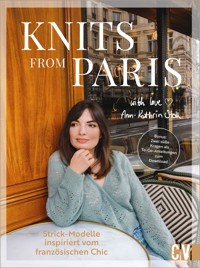 Knits from Paris - Ann-Kathrin Stoll - E-Book
