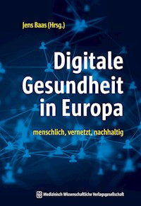 Digitale Gesundheit in Europa - - E-Book