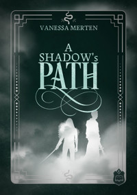 A Shadow's Path - Vanessa Merten - E-Book
