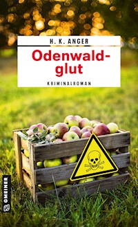 Odenwaldglut - H. K. Anger - E-Book