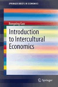 Introduction to Intercultural Economics - Rongxing Guo - E-Book