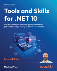 Tools and Skills for .NET 10 - Mark J. Price - E-Book