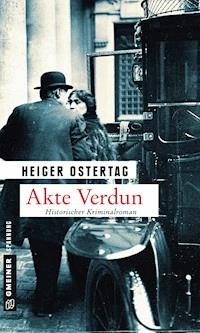 Akte Verdun - Heiger Ostertag - E-Book