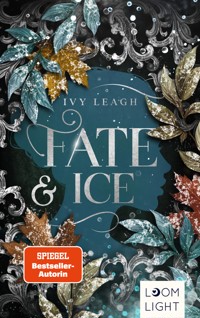 Die Nordlicht-Saga 2: Fate and Ice - Ivy Leagh - E-Book