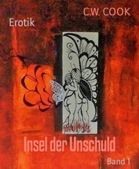 Insel der Unschuld - C.W. COOK - E-Book