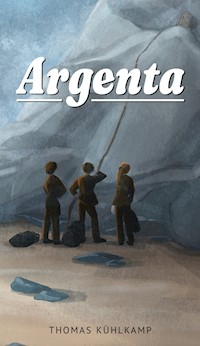 Argenta - Thomas Kühlkamp - E-Book