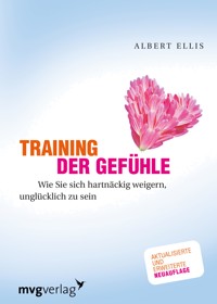 Training der Gefühle - Dr. Albert Ellis - E-Book