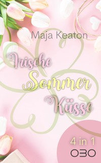 Irische Sommerküsse - Maja Keaton - E-Book