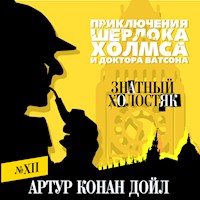 Знатный холостяк - Артур Конан Дойл - Hörbuch