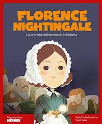 Florence Nightingale - Maria Cecilia Cavallone - E-Book