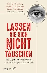 Lassen Sie sich nicht täuschen - Philip Houston - E-Book
