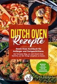 Dutch Oven Rezepte - Chili Oven - E-Book