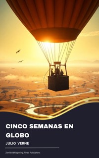 Cinco semanas en globo - Julio Verne - kostenlos E-Book