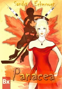 Panacea - Sandra Eckervogt - E-Book