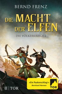 Die Macht der Elfen - Bernd Frenz - E-Book